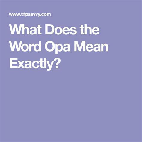 what does opa mean in greece|More.